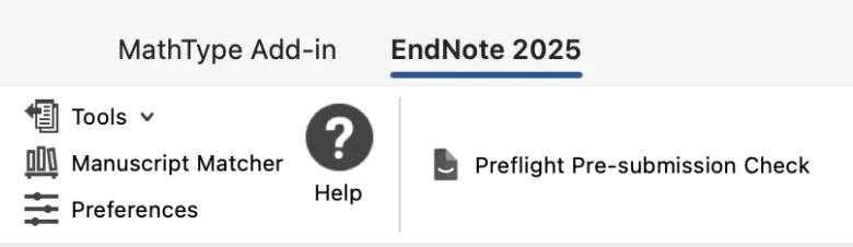 The right half of the EndNote 2025 tab in Word, with the tab's name, EndNote 2025, underlined at the top: Tools, Manuscript Matcher and Preferences; Help; and Preflight Pre-submission Check.